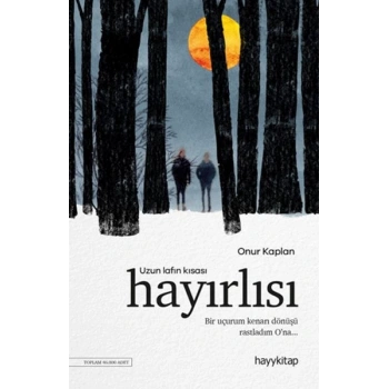 Uzun Lafın Kısası Hayırlısı