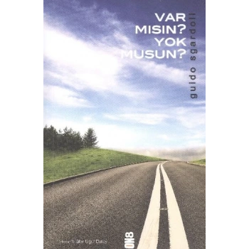 Var Mısın?  Musun?