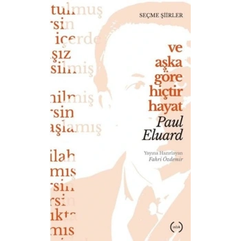 Ve Aşka Göre Hiçtir Hayat