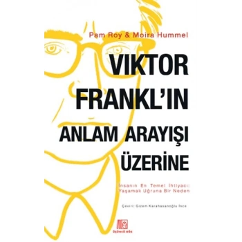 Viktor Franklın Anlam Arayışı Üzerine