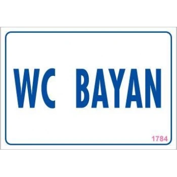 WC Uyarı Levhası 17,5x25 KOD:1784