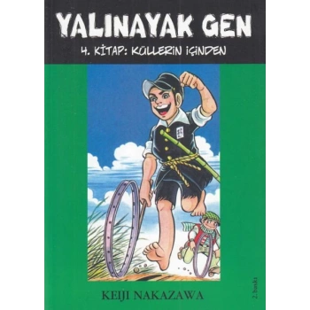 Yalınayak Gen 4.  - Küllerin İçinden
