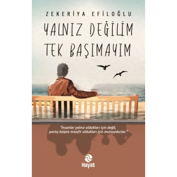 Yalnız Değilim Tek Başımayım