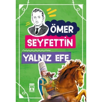 Yalnız Efe / Gençlik lığı