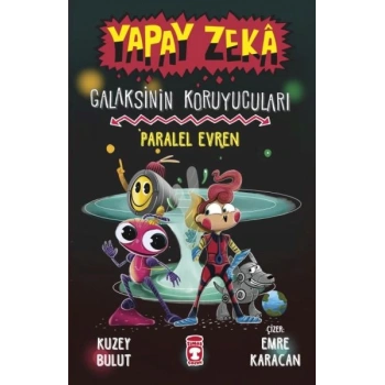 Yapay Zeka Galaksinin Koruyucuları - Paralel Evren