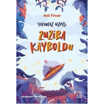 maz Uzaylı 2 - Zuziba Kayboldu