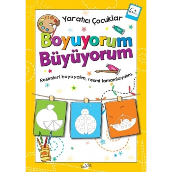 tıcı Çocuklar - Boyuyorum Büyüyorum (6+ Yaş)