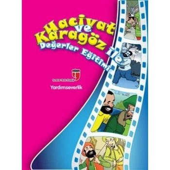 Yardımseverlik / Hacivat ve Karagöz ile Değerler Eğitimi