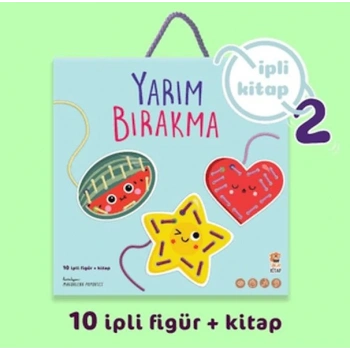 Yarım Bırakma- İpli  2