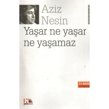 Yaşar Ne Yaşar Ne Yaşamaz
