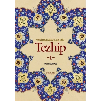 Yeni Başlayanlar İçin Tezhip 1