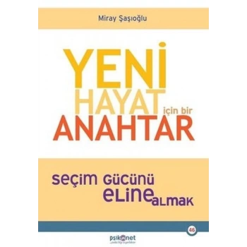 Yeni Hayat İçin Bir Anahtar