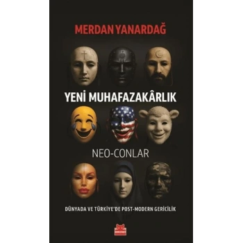 Yeni Muhafazakârlık – Neo-Conlar