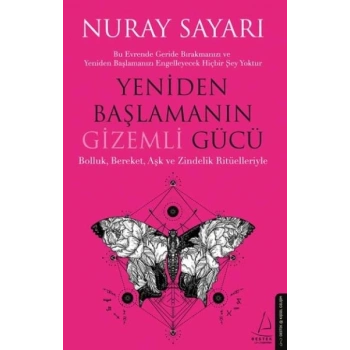 Yeniden Başlamanın Gizemli Gücü