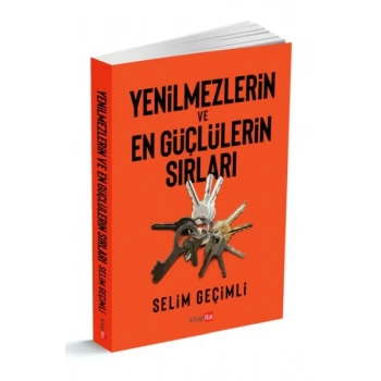 Yenilmezlerin Ve En Güçlülerin Sırları