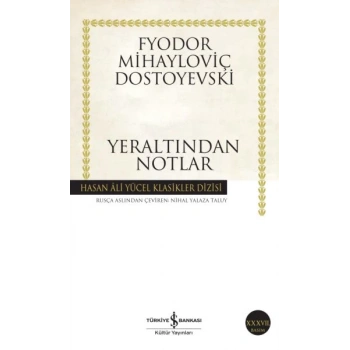 Yeraltından Notlar - Hasan Ali Yücel Klasikleri