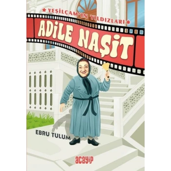 Yeşilçam’ın Yıldızları 2 - Adile Naşit
