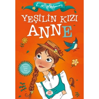 Yeşilin Kızı Anne (Çocuklar İçin)