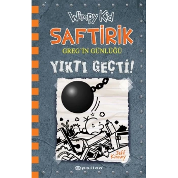 Yıktı Geçti! - Saftirik Gregin Günlüğü 14
