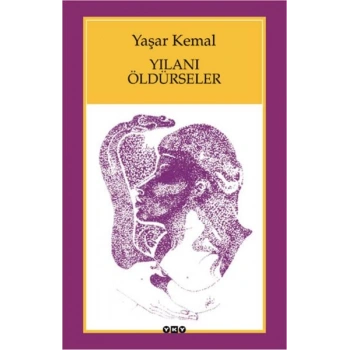 Yılanı Öldürseler