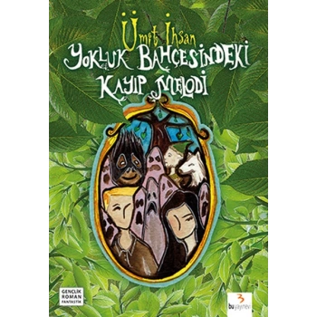 luk Bahçesindeki Kayıp Melodi