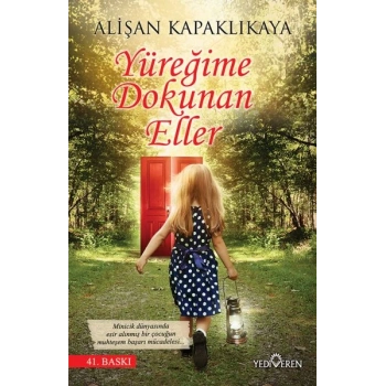 Yüreğime Dokunan Eller