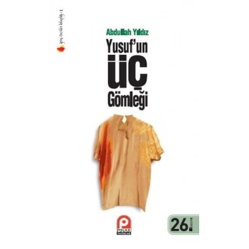 Yusuf’un Üç Gömleği