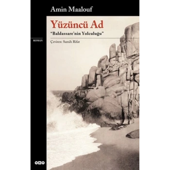 Yüzüncü Ad - Baldassarenin Yolculuğu
