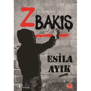 Z Bakış
