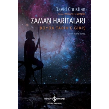 Zaman Haritaları – Büyük Tarih’e Giriş