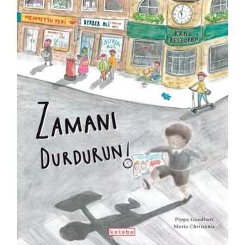 Zamanı Durd!