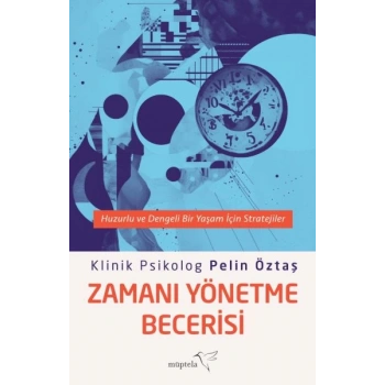 Zamanı Yönetme Becerisi