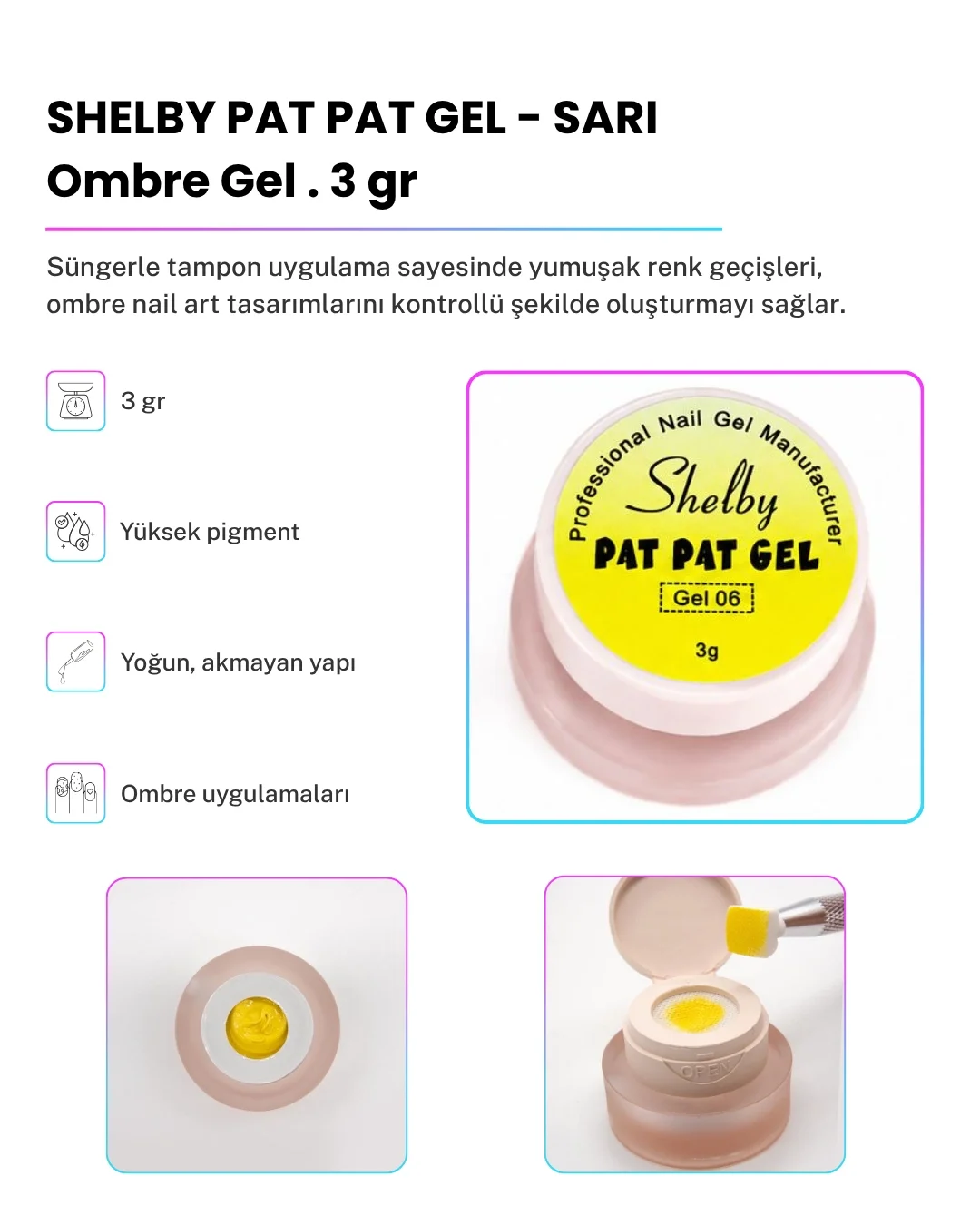 SHELBY 3 GR. PAT PAT TASARIM GEL SARI