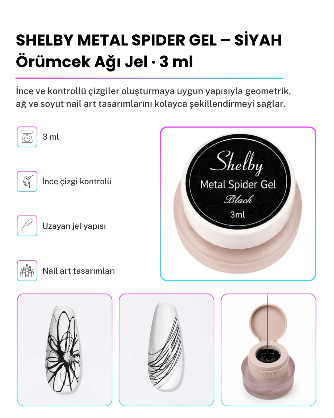 SHELBY 3 GR. SPİDER TASARIM GEL SİYAH