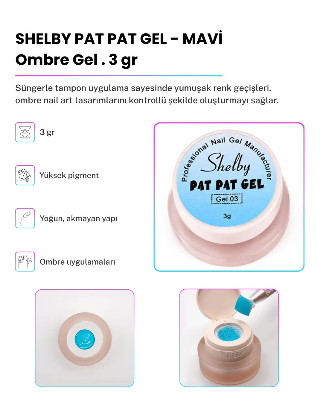 SHELBY 3 GR. PAT PAT TASARIM GEL MAVİ