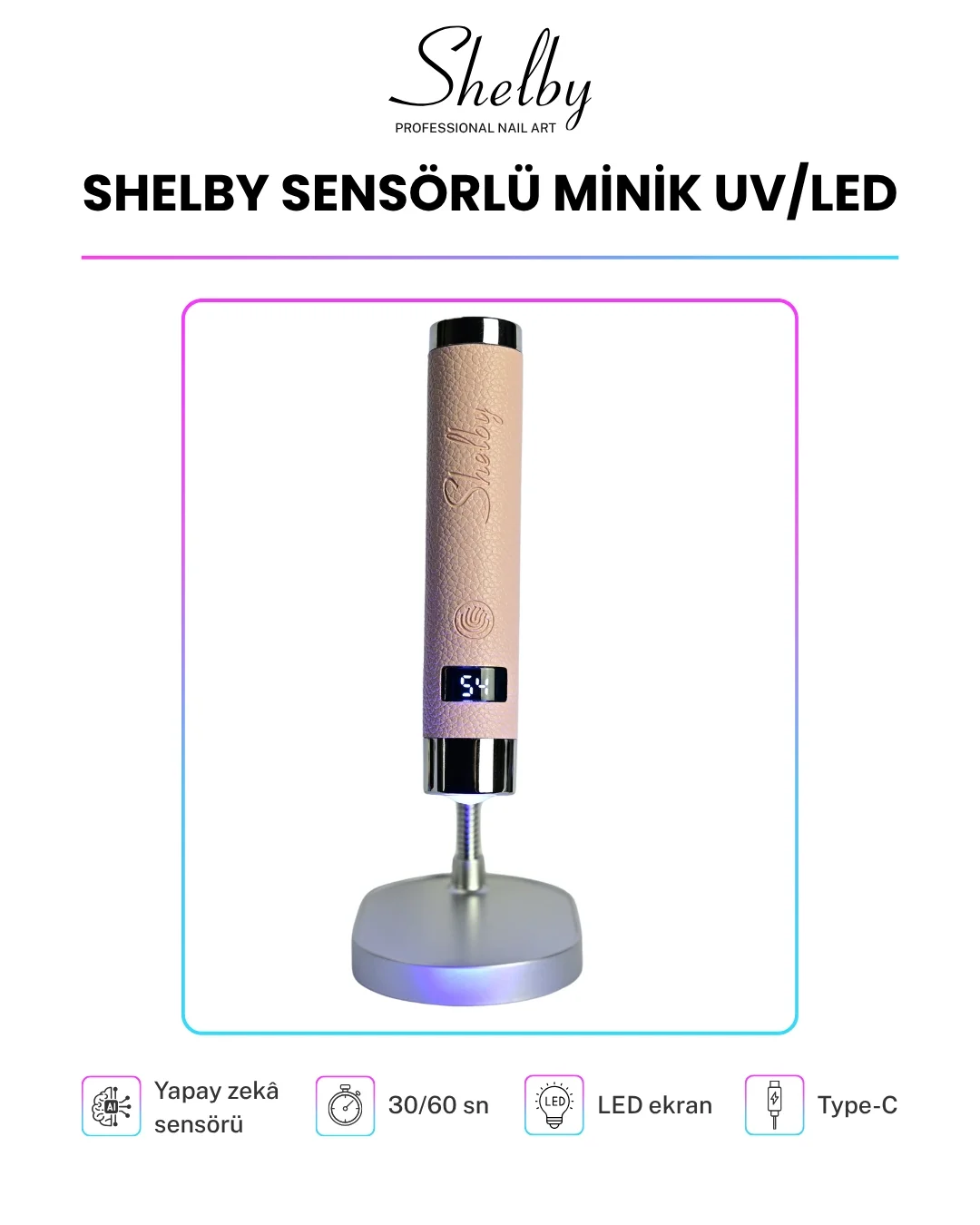 SHELBY SENSÖRLÜ MİNİK UVLED
