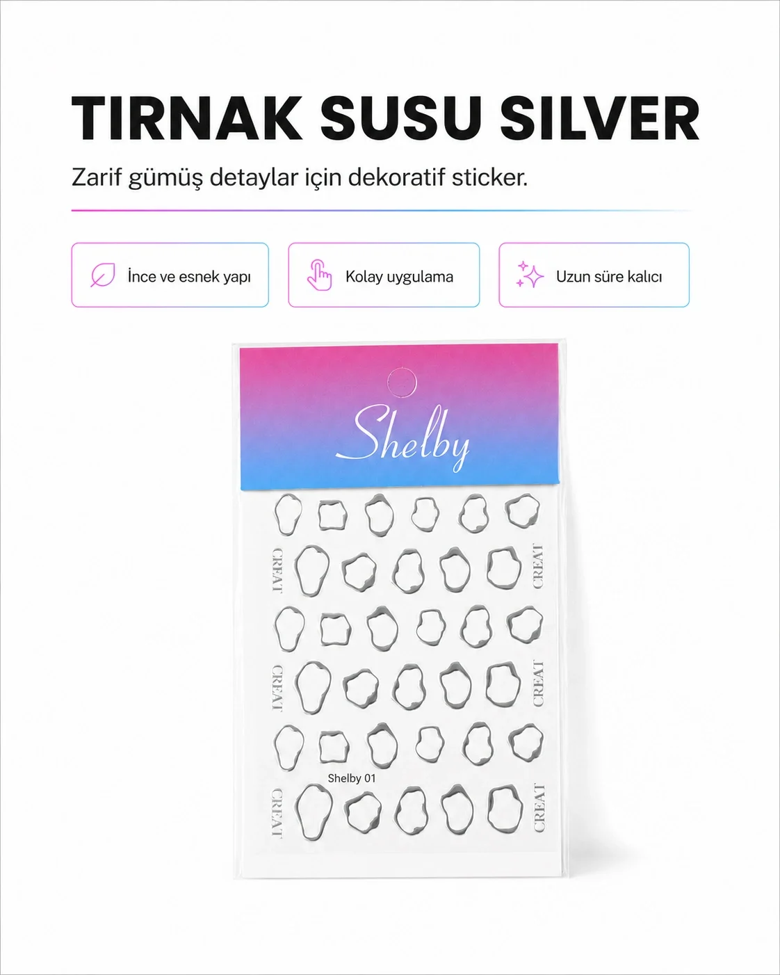 ŞHELBY TIRNAK SÜSÜ SİLVER