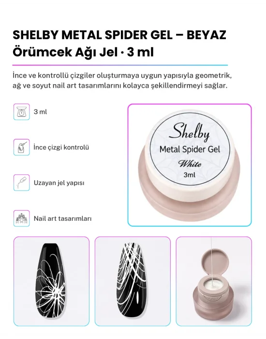 SHELBY 3 GR. SPİDER TASARIM GEL BEYAZ