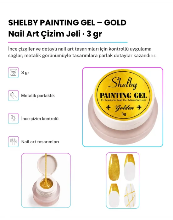 SHELBY 3 GR. PAİNTİNG TASARIM GEL GOLD