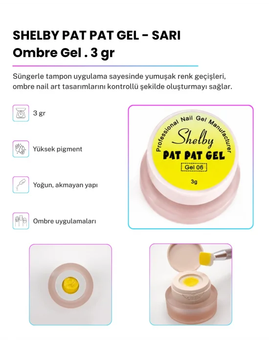SHELBY 3 GR. PAT PAT TASARIM GEL SARI