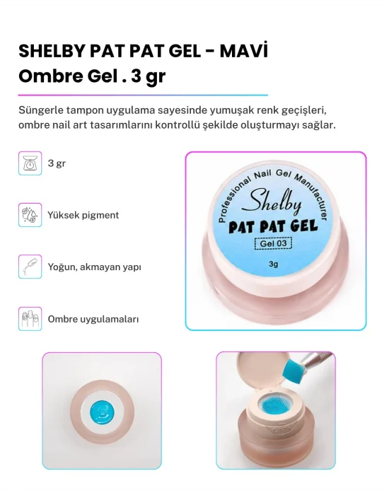 SHELBY 3 GR. PAT PAT TASARIM GEL MAVİ