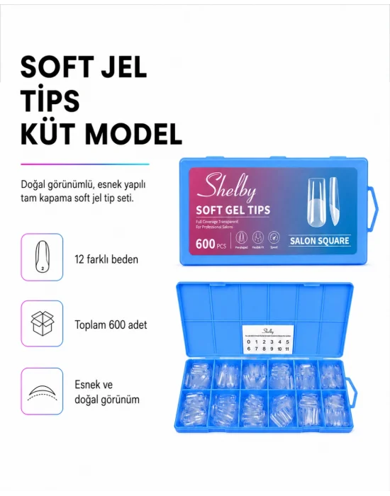 SHELBY 600 ADET SQUARE SOFT GEL TIPS