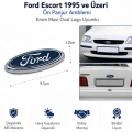 Ford Escort 1995 ve Üzeri Ön Panjur Amblemi Krom Mavi Oval Logo Uyumlu