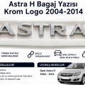 Opel Astra H Bagaj Yazısı Amblemi Krom Logo 2004-2014