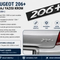 Peugeot 206+ Bagaj Yazısı Krom 2009 ve Üzeri