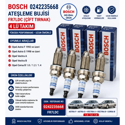 0242235668 BOSCH FR7LDC Çift Tırnak Ateşleme Bujisi 4’lü Takım Opel Astra Corsa Vectra