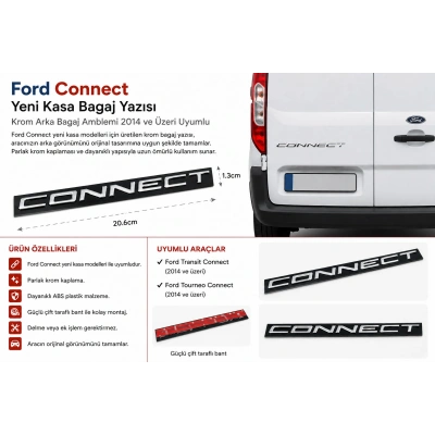 Ford Connect Yeni Kasa Bagaj Yazısı Krom Arka Bagaj Amblemi 2014 ve Üzeri Uyumlu