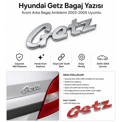 Hyundai Getz Bagaj Yazısı Krom Arka Bagaj Amblemi 2003-2005 Uyumlu