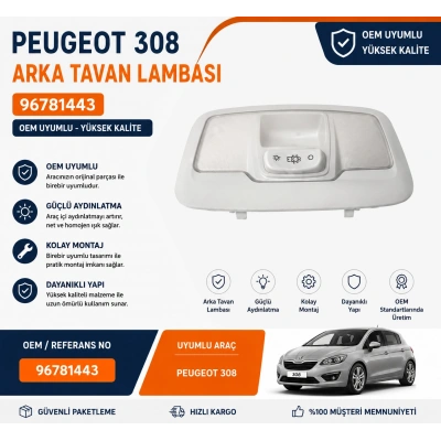 PEUGEOT 308 Arka Tavan Lambası 96781443