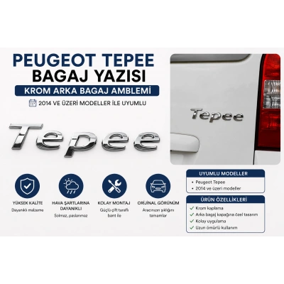 Peugeot Tepee Bagaj Yazısı Krom Arka Bagaj Amblemi 2014 ve Üzeri Uyumlu